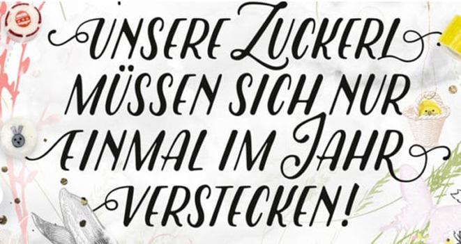 Osterzuckerl - Bonbons zum Osterfest aus der Zuckerlwerkstatt: Unsere Zuckerl müssen sich nur einmal im Jahr verstecken