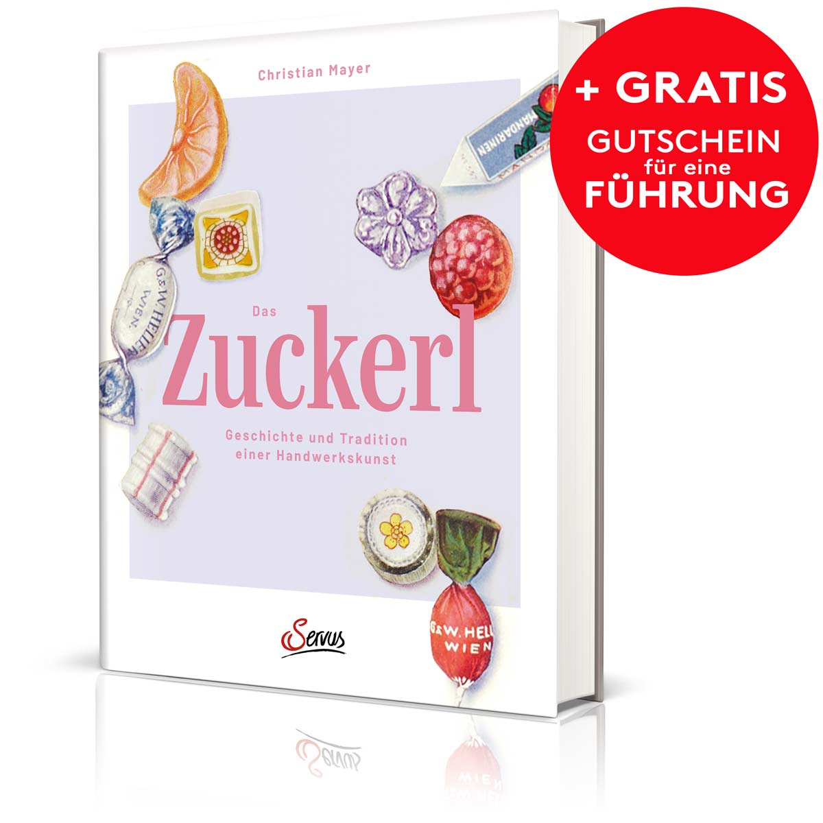 Buch über die Geschichte der Zuckerl in Österreich